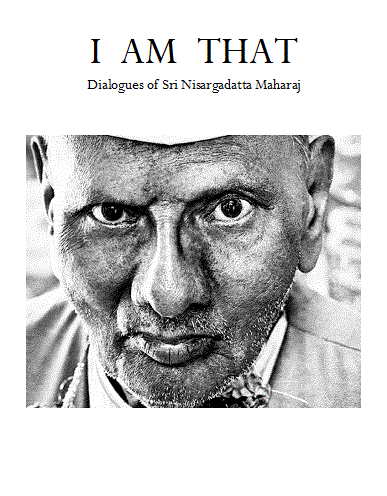 'I Am That' by Sri Nisargadatta Maharaj